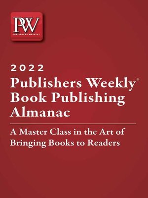 cover image of Publishers Weekly Book Publishing Almanac 2022